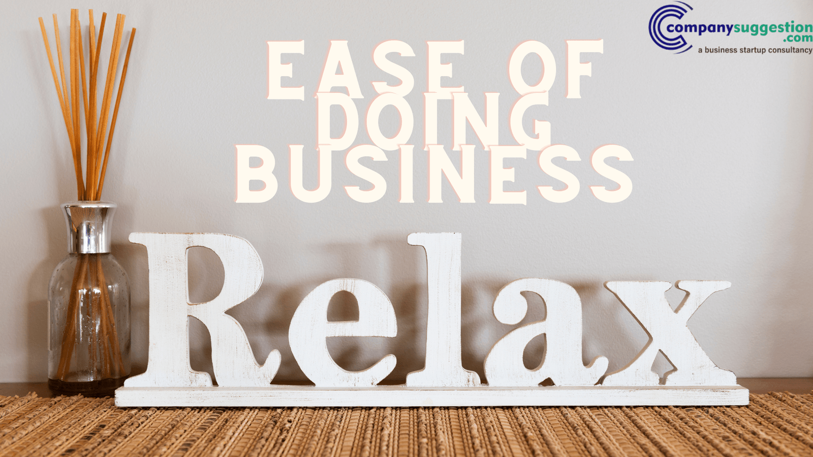 EASE OF DOING BUSINESS