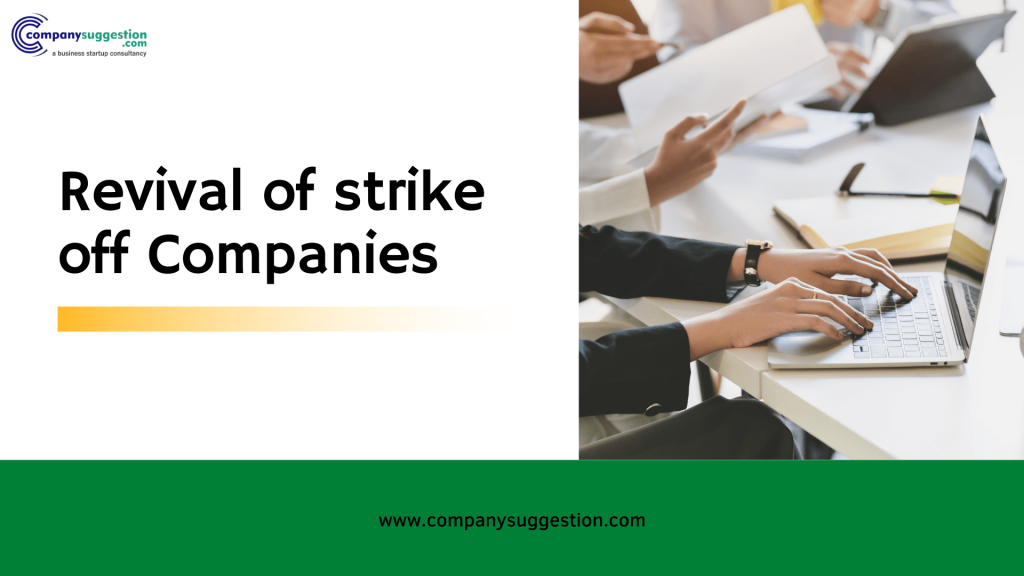 Revival Of Strike Off Companies | Company Suggestion