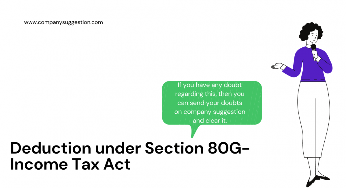 Deduction Under Section 80g Income Tax Act Company Suggestion 6179