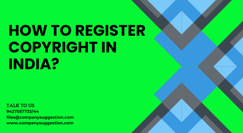 How to register copyright in India